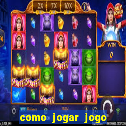 como jogar jogo sem abaixar